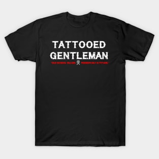 Tattooed Gentleman (Old School x Modern) T-Shirt